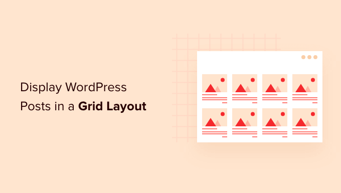 display wordpress posts in a grid layout og